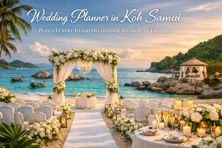 Wedding Planner in Koh Samui – Plan a Luxury Island Destination Wedding in Thailand